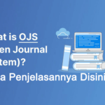 OJS adalah Open Journal Systems - epadi